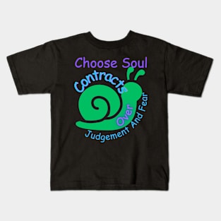 Choose Soul Contracts Over Fear Kids T-Shirt